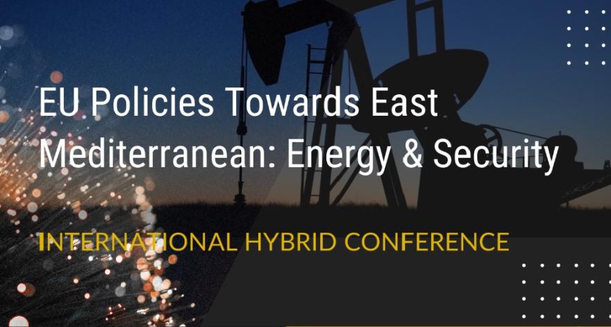 International Conference on Security and Energy in the Eastern Mediterranean